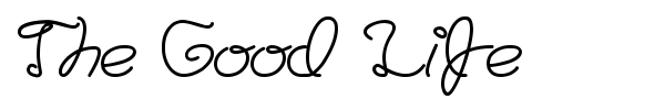 The Good Life font preview
